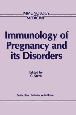 C.M. Stern (Ed.) - Immunology of Pregnancy and its Disorders - 9789401070539 - V9789401070539