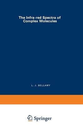 L. J. Bellamy - The Infra-red Spectra of Complex Molecules - 9789401160193 - V9789401160193