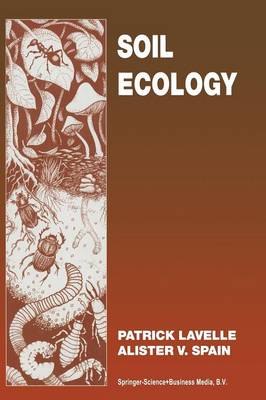 Lavelle (Ed.) - Soil Ecology - 9789401752817 - V9789401752817