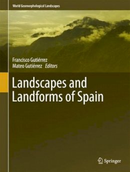 Francisco Gutiérrez (Ed.) - Landscapes and Landforms of Spain - 9789401786270 - V9789401786270