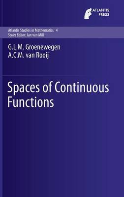 G. L. M. Groenewegen - Spaces of Continuous Functions - 9789462392007 - V9789462392007