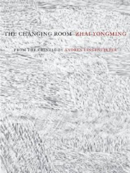 Zhai Yongming - The Changing Room - 9789629964900 - V9789629964900