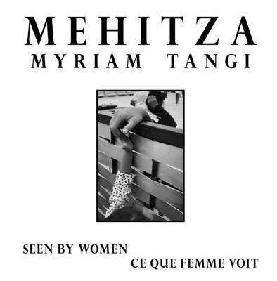 Myriam Tangi - Mehitza - 9789652298997 - V9789652298997