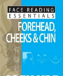 Joey Yap - Face Reading Essentials -- Forehead, Cheeks & Chin - 9789670310121 - V9789670310121