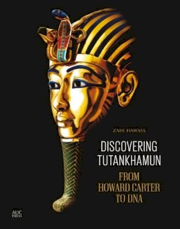 Zahi A. Hawass - Discovering Tutankhamun - 9789774166372 - V9789774166372