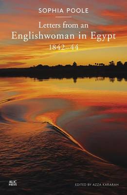 Sophia Poole - Letters from an Englishwoman in Egypt: 1842-44 - 9789774167621 - V9789774167621