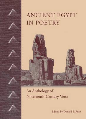 Donald P. Ryan - Ancient Egypt in Poetry: An Anthology of Nineteenth-Century Verse - 9789774167836 - V9789774167836