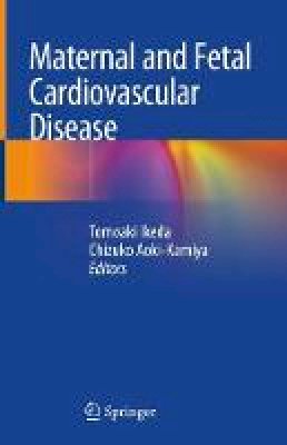 Ikeda - Maternal and Fetal Cardiovascular Disease - 9789811019913 - V9789811019913