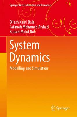 Bilash Kanti Bala - System Dynamics: Modelling and Simulation - 9789811020438 - V9789811020438