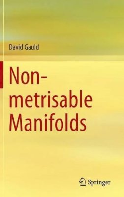 David Gauld - Non-Metrisable Manifolds - 9789812872562 - V9789812872562