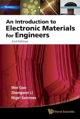 Wei Gao - An Introduction to Electronic Materials for Engineers - 9789814293693 - V9789814293693