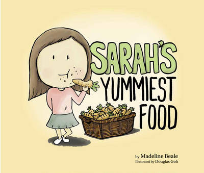 Madeline Beale - Sarah´s Yummiest Food - 9789814751858 - V9789814751858