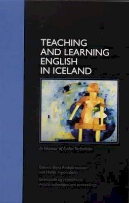 Birna Arnbjörnsdóttir - Teaching and Learning English in Iceland - 9789979547662 - V9789979547662