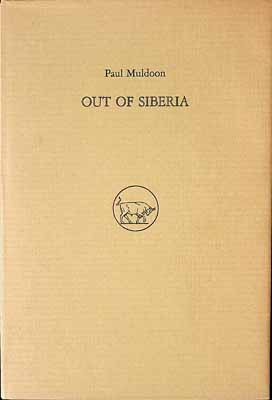 Paul Muldoon - Out of Siberia illustrations by Timothy Engelland -  - KCK0001415