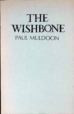 Paul Muldoon - The Wishbone -  - KCK0001416