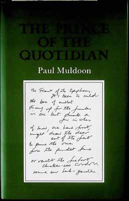 Paul Muldoon - The Prince of the Quotidian -  - KCK0001417