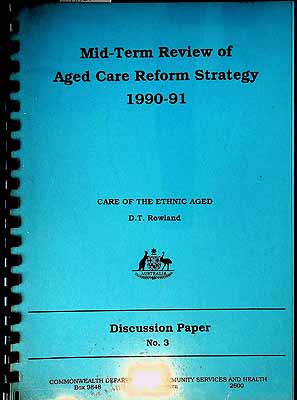 Rowland D T - Mid-Term Review of Aged Care Reform Strategy 1990-1991 -  - KCK0001959