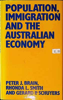 Brain Peter J Et Al - Population, Emigration and the Australian Economy -  - KCK0001989