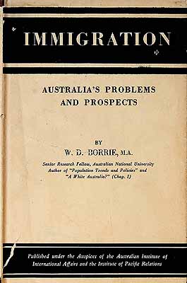 Borrie W D  - Immigration Australia's problems and Prospects -  - KCK0002003