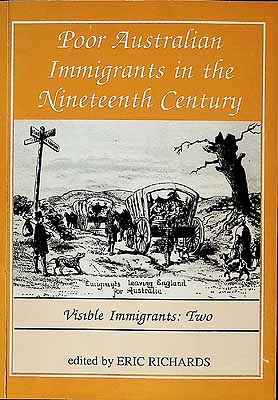 Richards Eric Editor  - Poor Australian Immigrants in the Nineteenth century -  - KCK0002126