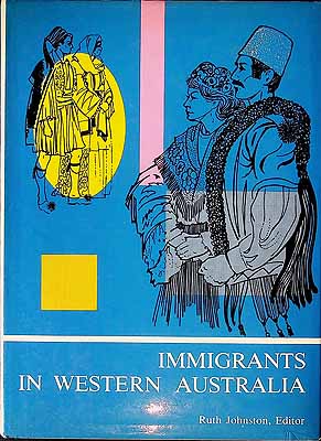 Johnston Ruth Editor - Immigrants in Western Australia -  - KCK0002158