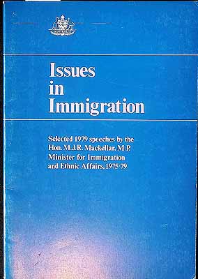 Mackellar M J R - Issues in Immigration Selected 1979 Speeches -  - KCK0002200