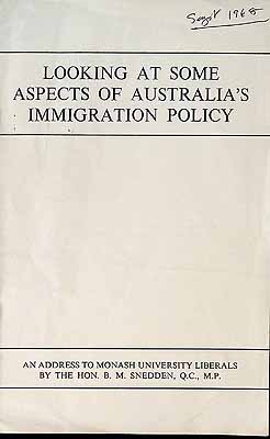 Sneeden B M  - Looking at Some aspects of Australia's Immigration Policy -  - KCK0002228