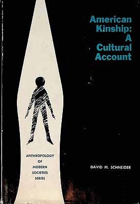 Schneider David M - American Kinship A Cultural Account -  - KCK0002290