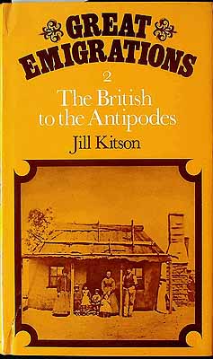 Kitson Jill - Great Emigrations The British to the Antipodes -  - KCK0002291