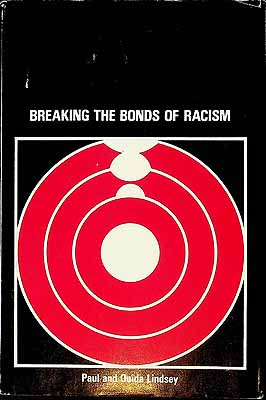 Lindsey Paul And Ouida - Breaking The Bonds of Racism -  - KCK0002297