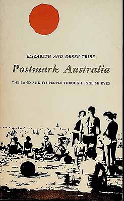 Tribe Elisabeth And Derek - Postmark Australia The Land and its People through English eyes -  - KCK0002317