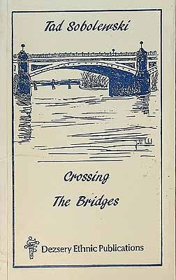 Sobolenski Tad - Crossings the Bridges -  - KCK0002369