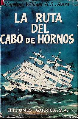 Jones William H  - La Tuta Del Cabo De Hornos Recuerdos de mi aprendizaje como agregado en la fragata Btitish Isles -  - KCK0002396