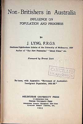 Lyng J - Non-Britishers in Australia Influence on Population and Progress -  - KCK0002435