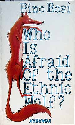 Bosi Pino - Who is afraid of the Ethnic Wolf -  - KCK0002455