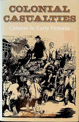 Cronin Kathryn - Colonial Casualties Chinese in Early Victoria -  - KCK0002460