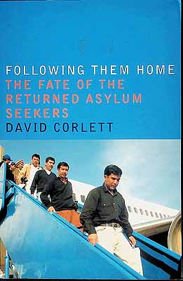 Corlett David - Folloeing them Home The Fate of the returned Asylum Seekers -  - KCK0002461