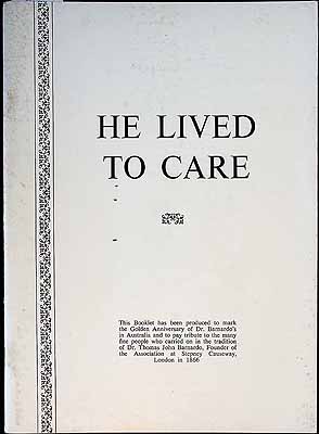  - He Lived to Care -  - KCK0002464