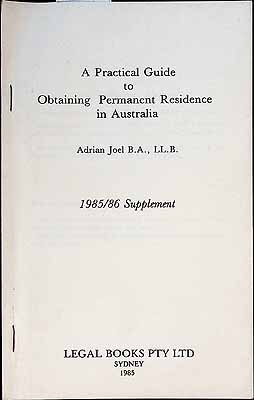 Joel Adrian - A Practical Guide to Obtaining Permanent Residence in Australia 1985/86 supplement -  - KCK0002500