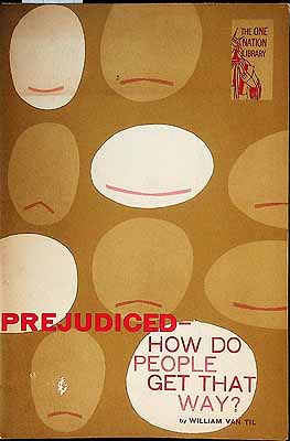 Van Til William - Prejudiced How do People get thet way? -  - KCK0002506