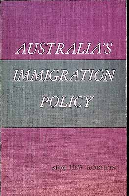 Roberts Hew - Australia's Immigration policy -  - KCK0002541