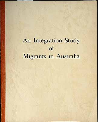 Benyei Laszlo - An Intergration Study of Migrants in Australia -  - KCK0002689