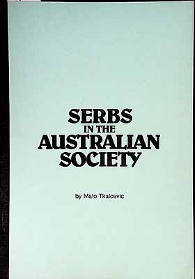 Tkalcevic Mato - Serbs in Australian Society -  - KCK0002690