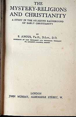 Angus S. - The Mystery -Religions and Christianity A Study in the Religious Backround of Early Christianity -  - KCK0002761