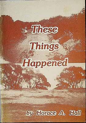 Hall Horace A - These Things Happened - 731613007 - KCK0002777