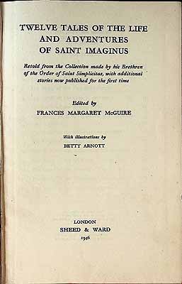 McGuire Frances Margater - Twelve tales of the Life and Adventures of Saint Imaginus -  - KCK0002785