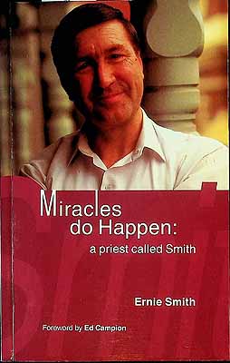 Smith Ernie - Miracles do Happen A Priest called Smith - 9781863712330 - KCK0002791