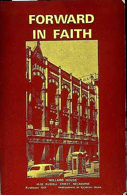  - Rforward in Faith An Historical Record of the Womans Christian Temperence Union covering the Years 1947-1973 - 909627045 - KCK0002830