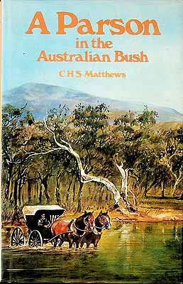 Matthews Chs - A parson in the Australian Bush - 9780851795201 - KCK0002834