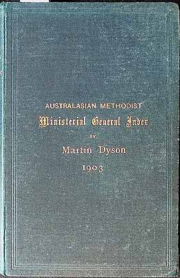 Dyson Martin - Australasian Methodist Ministerial general Index -  - KCK0002842